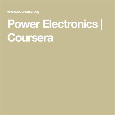 coursera power electronics|power electronics online course.